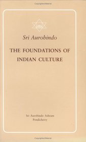 Foundations of Indian Culture: the Indian Edition