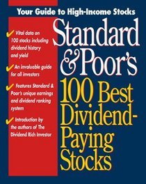 Standard  Poor's 100 Best Dividend-Paying Stocks