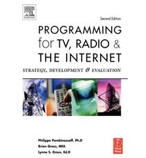 Programming for TV, Radio and the Internet 2e