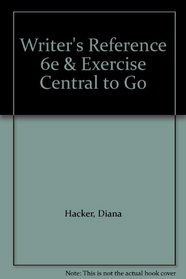 Writer's Reference 6e & Exercise Central to Go