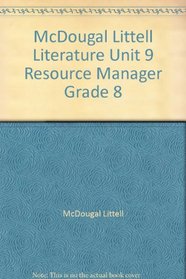 McDougal Littell Literature Unit 9 Resource Manager Grade 8
