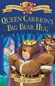 Queen Carrion's Big Bear Hug: Crunchbone Castle Chronicles