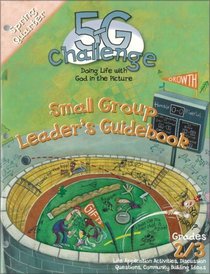 5-G Challenge Spring Quarter Small Group Leader's Guidebook: Doing Life With God in the Picture (Promiseland)