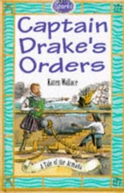 Captain Drake's Orders (Sparks S.)