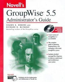 Novell's GroupWise 5.5 Administrator's Guide