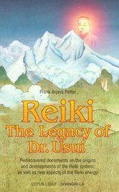 Reiki - The Legacy of Dr. Usui