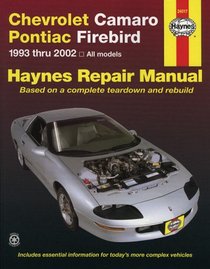 Haynes Repair Manual: Chevrolet Camaro Pontiac Firebird: 1993-2002