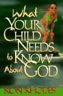 What Your Child Needs to Know About God