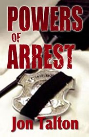 Powers of Arrest (Cincinnati Casebook, Bk 2)