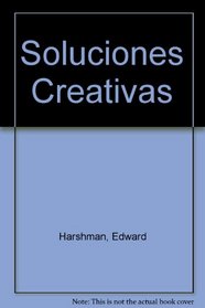 Soluciones Creativas (Spanish Edition)