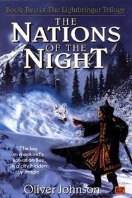 The Nations of the Night : Book Two of the Lightbringer Trilogy (Lightbringer Trilogy)