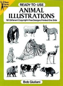 Ready-to-Use Animal Illustrations : 161 Different Copyright-Free Designs Printed One Side (Clip-Art)