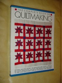 QUILT MAKING IN PATCHWORK AND APPLIQUE