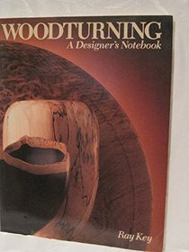 Woodturning: A Designer's Notebook
