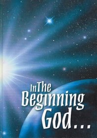 In the Beginning God