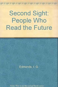 Second Sight: People Who Read the Future