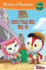 Sheriff Callie's Wild West Peck's Trail Mix Mix-Up (World of Reading)