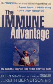 The Immune Advantage: The Single Most Important Thing You Can Do for Your Health