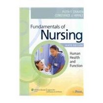 Fundamentals of Nursing + Henke's Med-Math: Dosage Calculation, Preparation & Administration + Nursing Diagnosis: Application to Clinical Practice