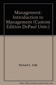 Management: Introduction to Management (Custom Edition DePaul Univ.)