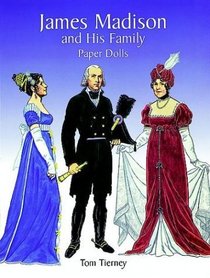 James Madison and His Family Paper Dolls