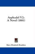 Asphodel V2: A Novel (1881)