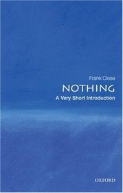 Nothing: A Very Short Introduction (Very Short Introductions)