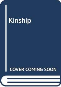 Kinship (Concepts in the Social Sciences)