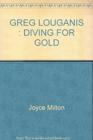 GREG LOUGANIS: DIVING FOR GOLD (Capers)