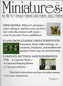 Miniatures: How to Make, Use & Sell