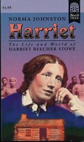 Harriet: The Life and World of Harriet Beecher Stowe