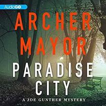 Paradise City: Library Edition (Joe Gunther)