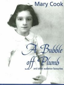 Bubble Off Plumb: and Other Audience Favourites: And Other Audience Favourites