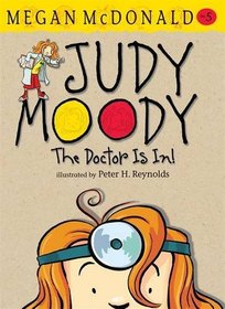 Judy Moody: The Doctor Is In!. Megan McDonald