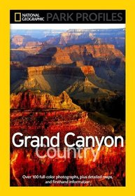 National Geographic Park Profiles: Grand Canyon Country