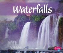 Waterfalls (Pebble Plus: Natural Wonders)