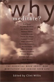 Why Meditate?: A Book of Answers for Everyone