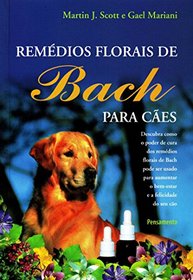 RemEdios Florais De Bach Para Caes