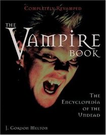 The Vampire Book: The Encyclopidia of the Undead