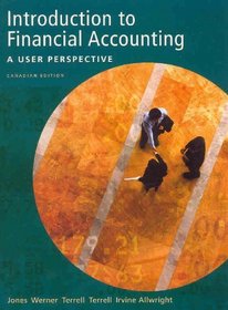 Introduction to Financial Accounting: A User Perspective