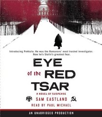 Eye of the Red Tsar: A Novel of Suspense