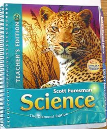 Scott Foresman Science, Grade 6 (Diamond Edition) (Volume 2)