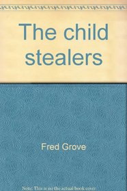 The Child Stealers (Doubleday western)