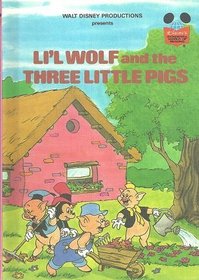 Walt Disney Productions Presents Li'l Wolf and the Three Little Pigs (Disney's Wonderful World of Reading)