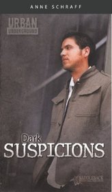 Dark Suspicions (Turtleback School & Library Binding Edition) (Urban Underground (Pb))