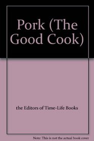 Pork (The Good Cook)