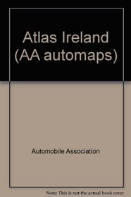 Atlas of Ireland (Aa Automaps)