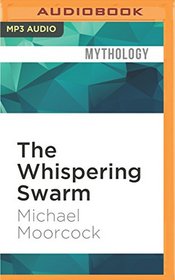 The Whispering Swarm (The Sanctuary of the White Friars)