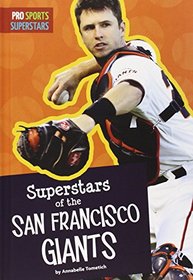 Superstars of the San Francisco Giants (Pro Sports Superstars)