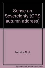 Sense on Sovereignty (CPS autumn address)